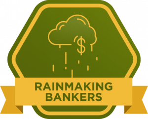 Rainmaking Bankers