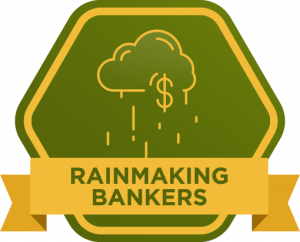 Rainmaking Bankers